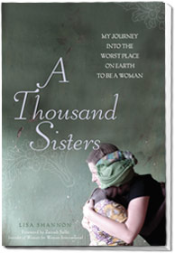 A Thousand Sisters, Lisa Shannon, Women for Women International, Congo, violence contre les femmes
