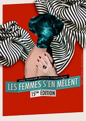 Les Femmes s'en Melent, women, music, indie, creativity, music festival