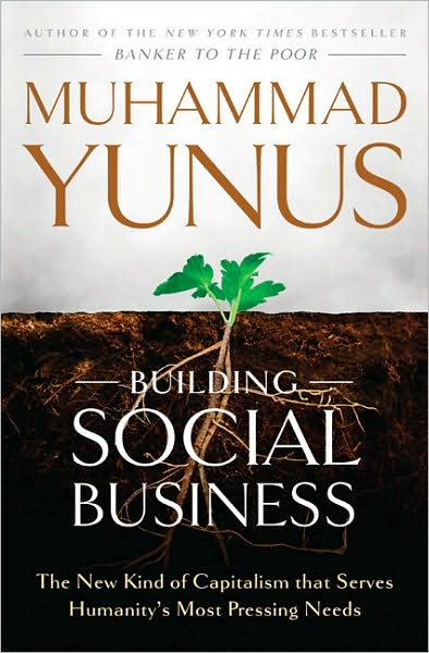 Muhammad Yunus' "Building Social Business" book cover